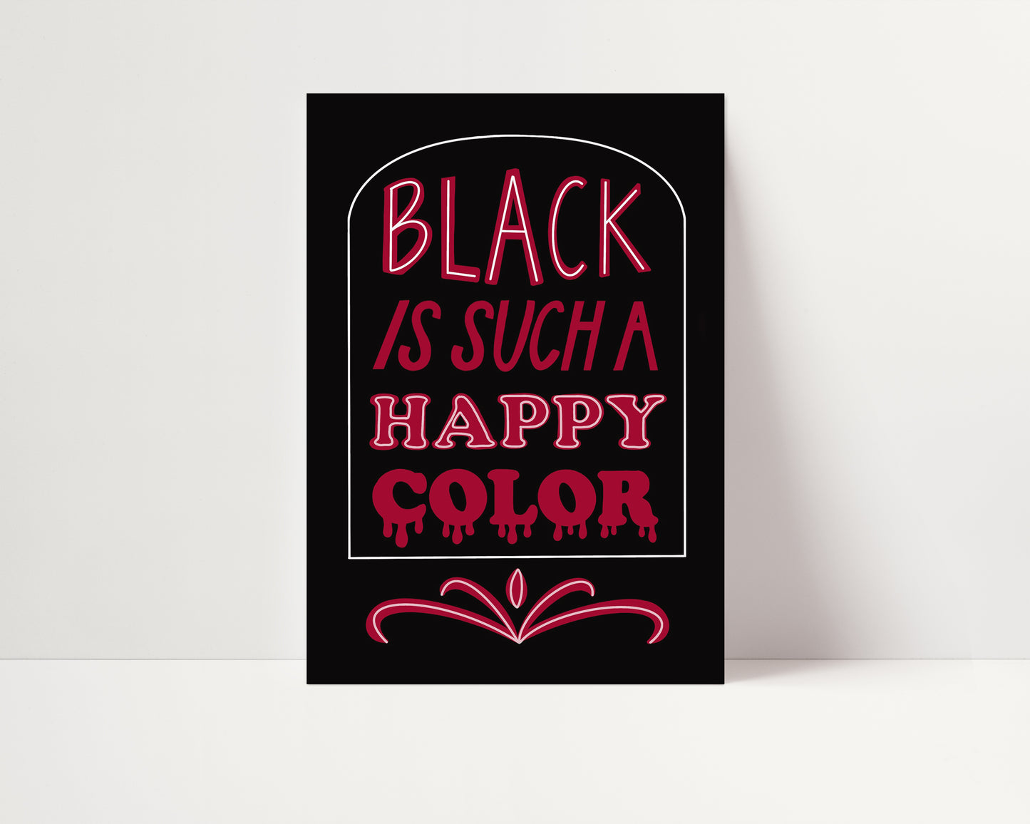 Black Is Such A Happy Color - Addams Family Print, Morticia Addams Card