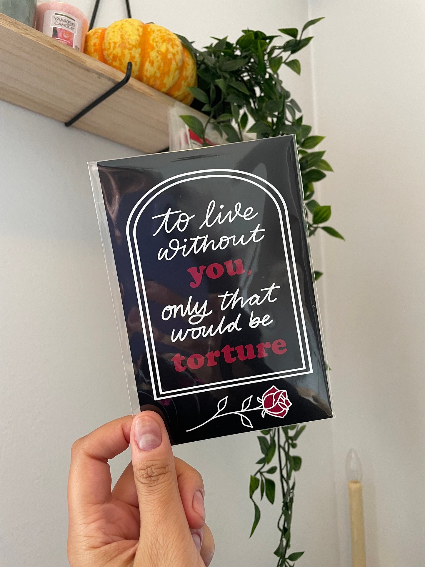 To Live Without You, Only That Would Be Torture - Addams Family Art Print, Halloween Art Print