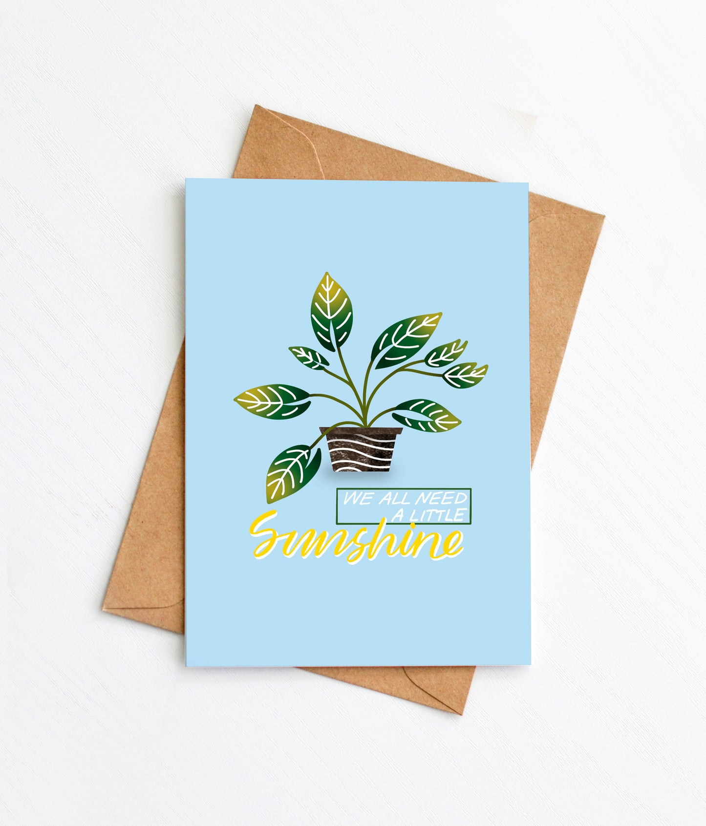We All Need A Little Sunshine - Greeting Card