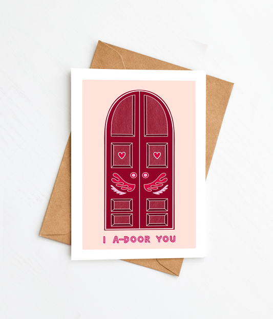 I A-Door You, Valentine’s Card, Love Card