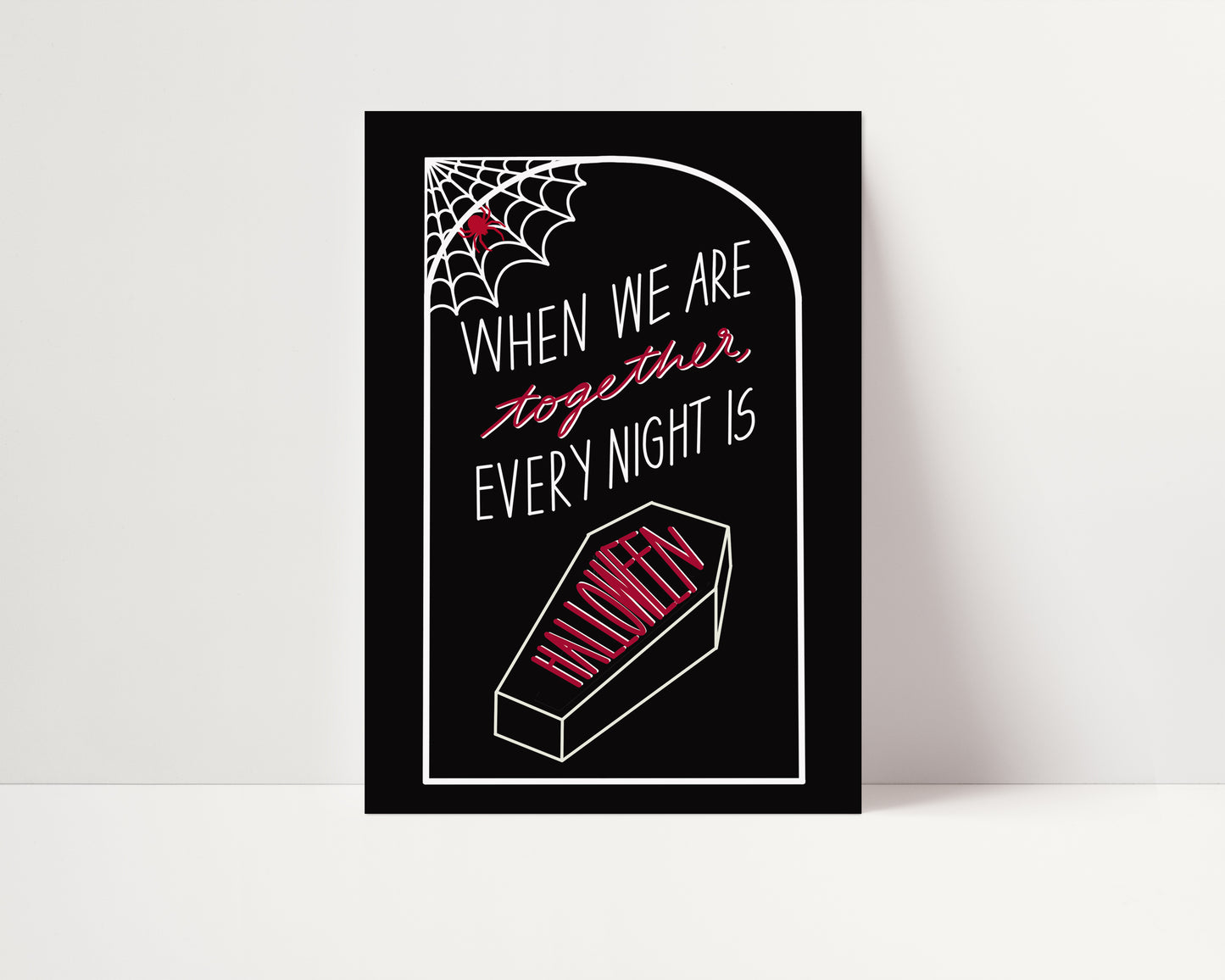 When We Are Together, Every Night Is Halloween - Addams Family Art Print, Halloween Art Print