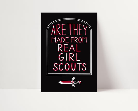 Are They Made From Real Girl Scouts - Addams Family Art Print