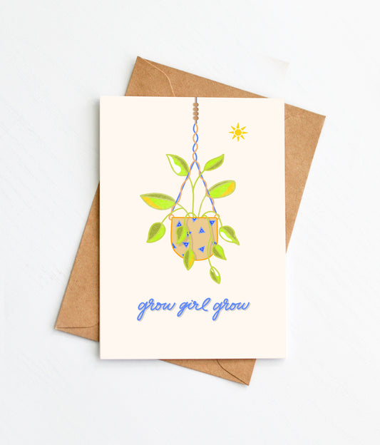 Grow Girl, Grow - Springtime Greeting Card, Plant Greeting Card