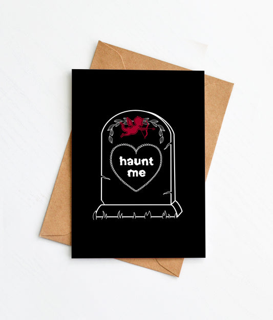 Haunt Me - Valentine's Day Card, Halloween Card