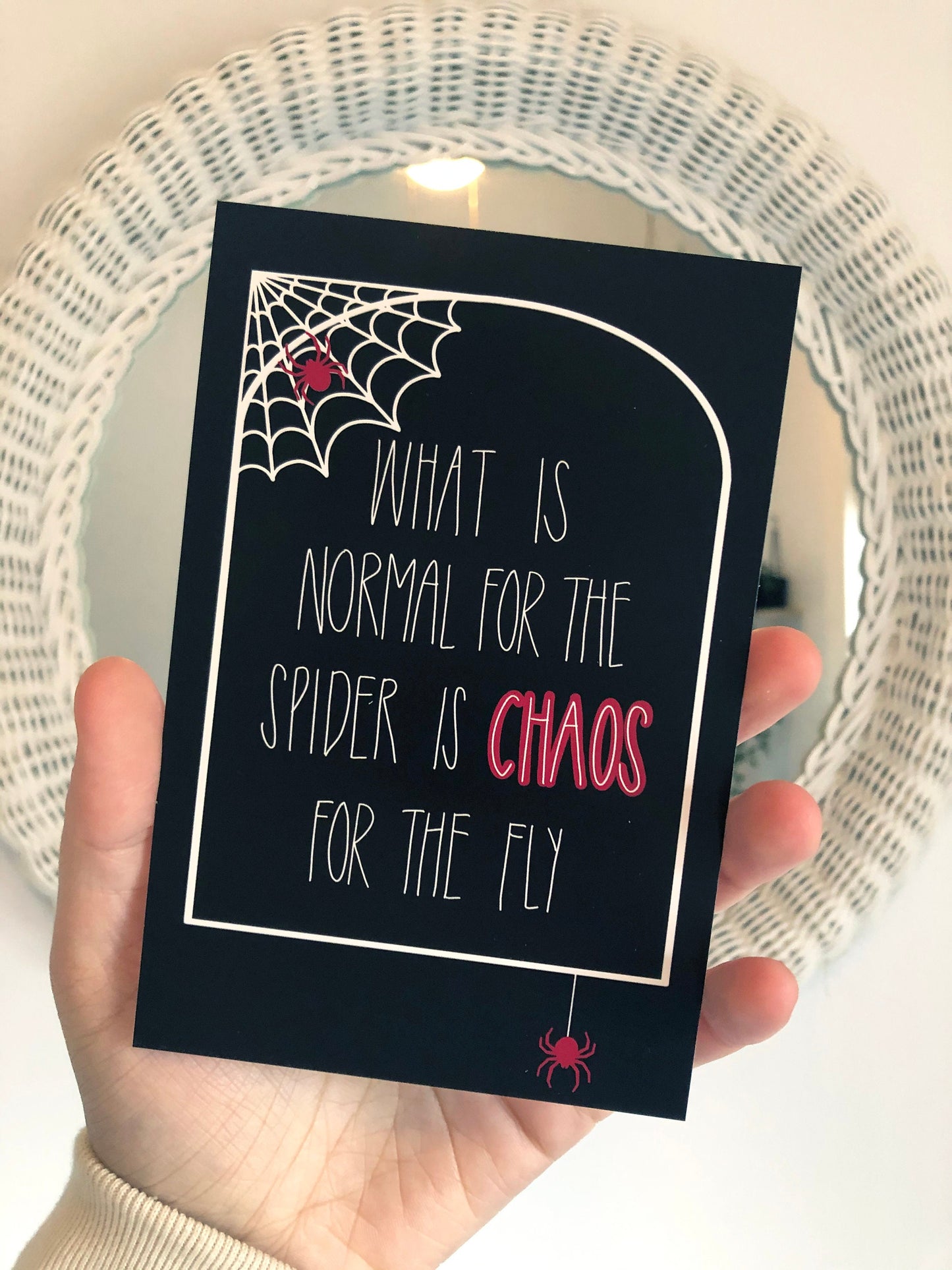 What Is Normal For The Spider Is Chaos For The Fly - Addams Family Art Print