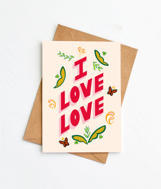 I LOVE LOVE - Wedding Card, Valentine's Day Card, Love Card